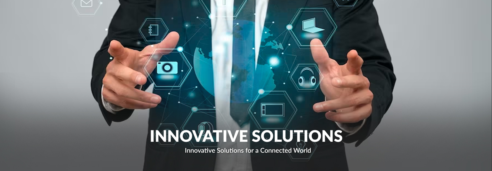 innovative solutions for s connected world